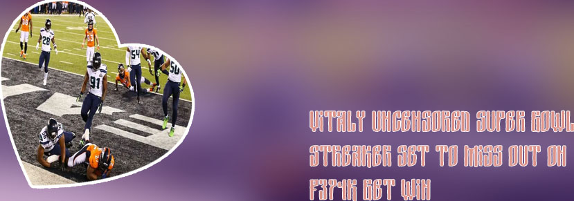 Super bowl streaker prop bet